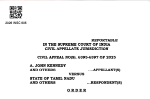First page of a Supreme Court of India order in Civil Appeal Nos. 6395–6397 of 2025, A. John Kennedy and others versus State of Tamil Nadu and others.