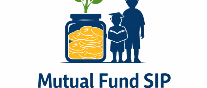 Mutual Fund SIP for Child