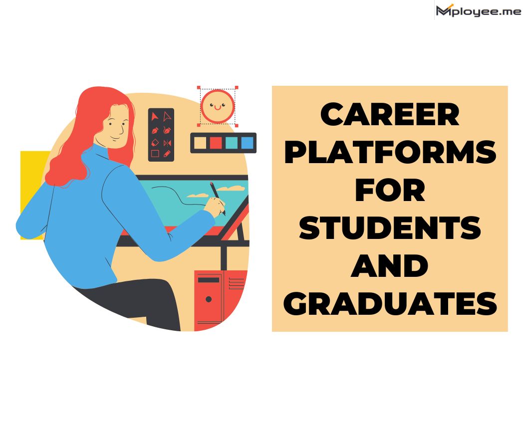 https://s3.ap-south-1.amazonaws.com/mployee.me/blogs/Career+Platforms+for+Students+and+Graduates.jpg