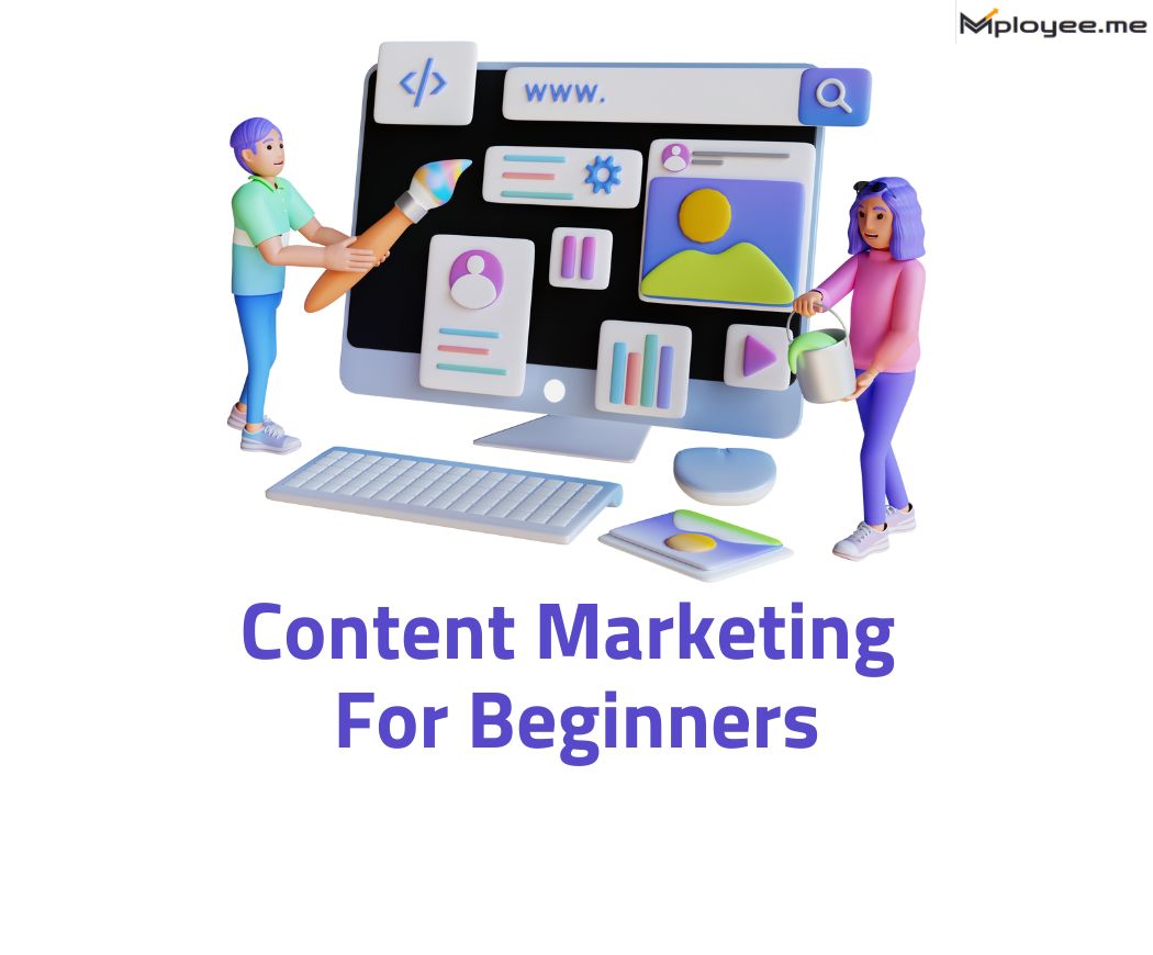 https://s3.ap-south-1.amazonaws.com/mployee.me/blogs/Content+marketing+for+Beginners.jpg