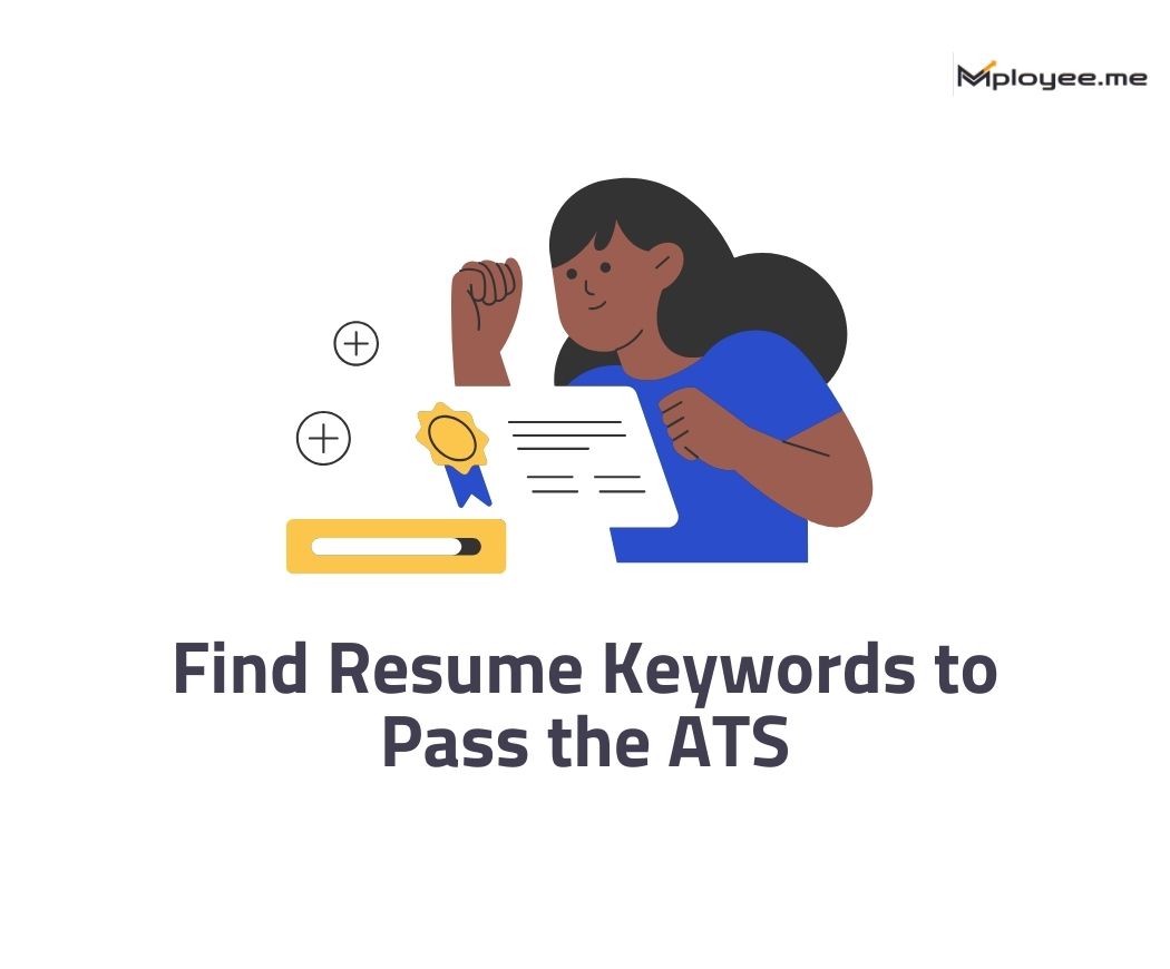 https://s3.ap-south-1.amazonaws.com/mployee.me/blogs/Find+Resume+Keywords+to+Pass+the+ATS.jpg