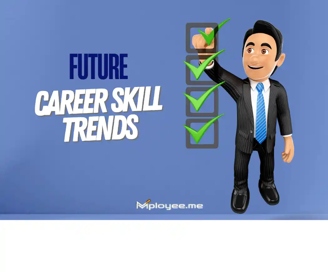 https://s3.ap-south-1.amazonaws.com/mployee.me/blogs/Future+career+skills+trends.webp