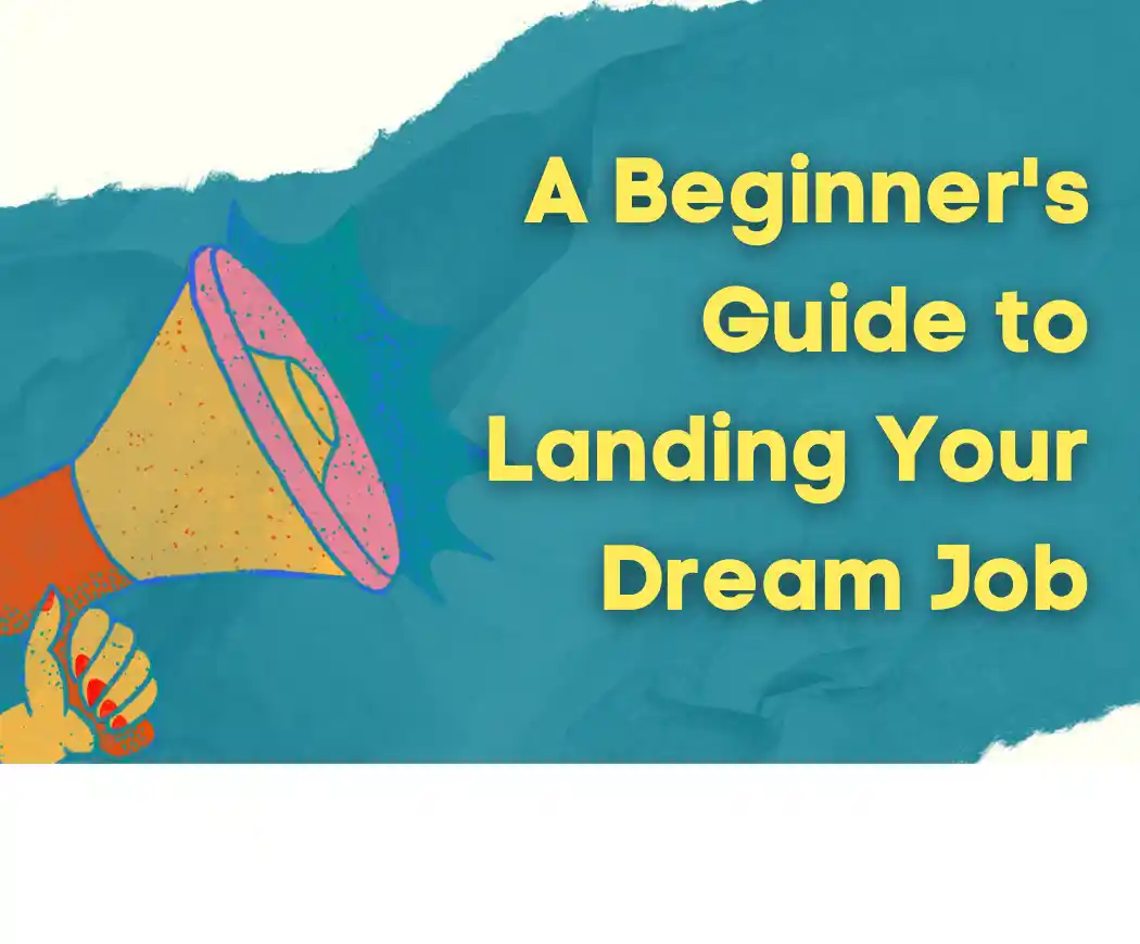 https://s3.ap-south-1.amazonaws.com/mployee.me/blogs/Guide+to+Landing+Your+Dream+Job.webp