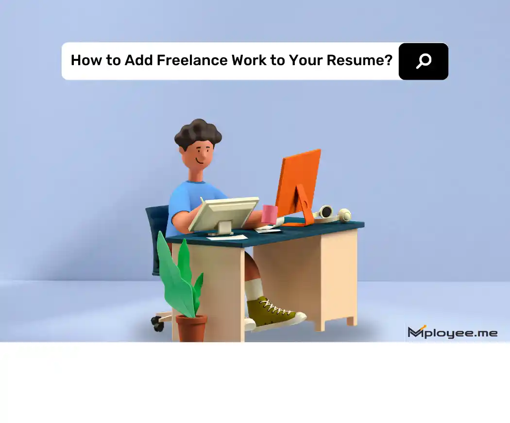 https://s3.ap-south-1.amazonaws.com/mployee.me/blogs/How+to+add+freelance+work+in+resume.webp