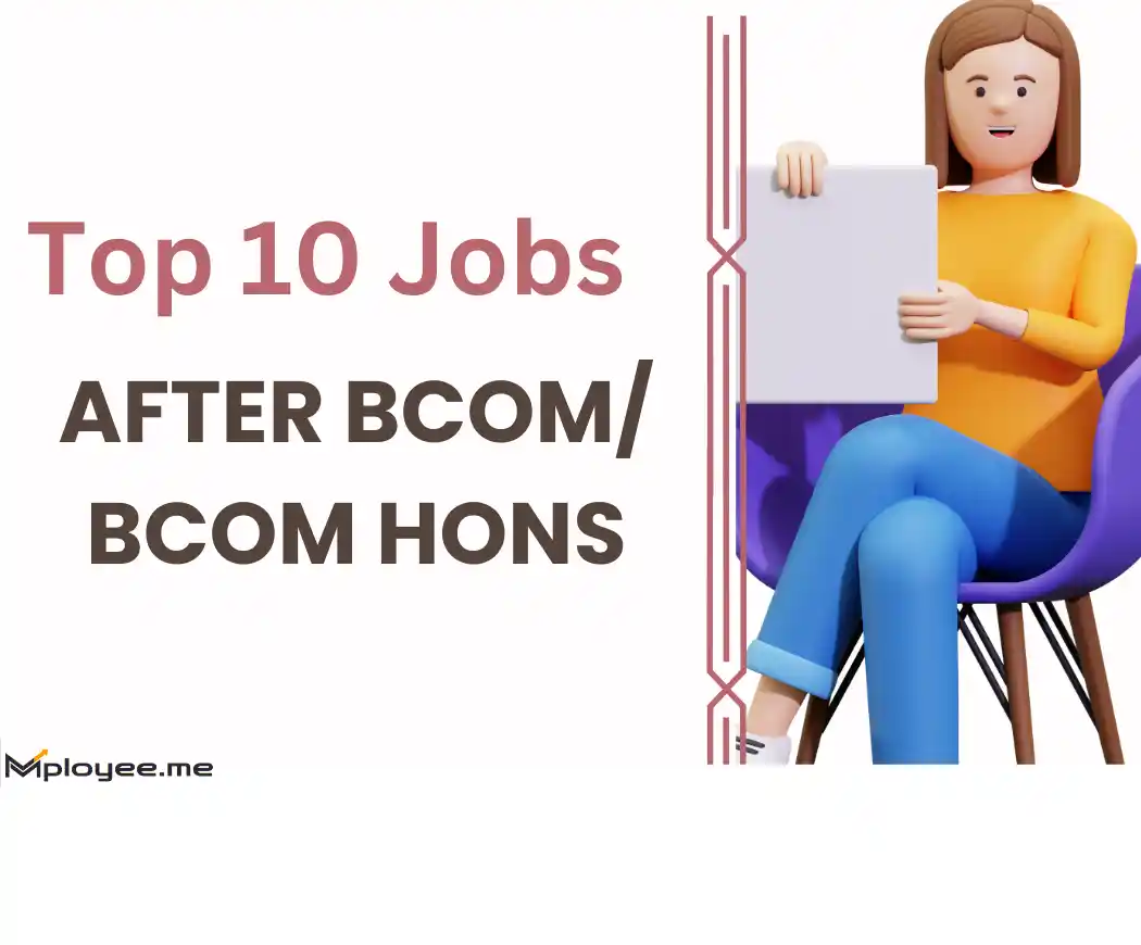 https://s3.ap-south-1.amazonaws.com/mployee.me/blogs/Jobs+after+Bcom.webp