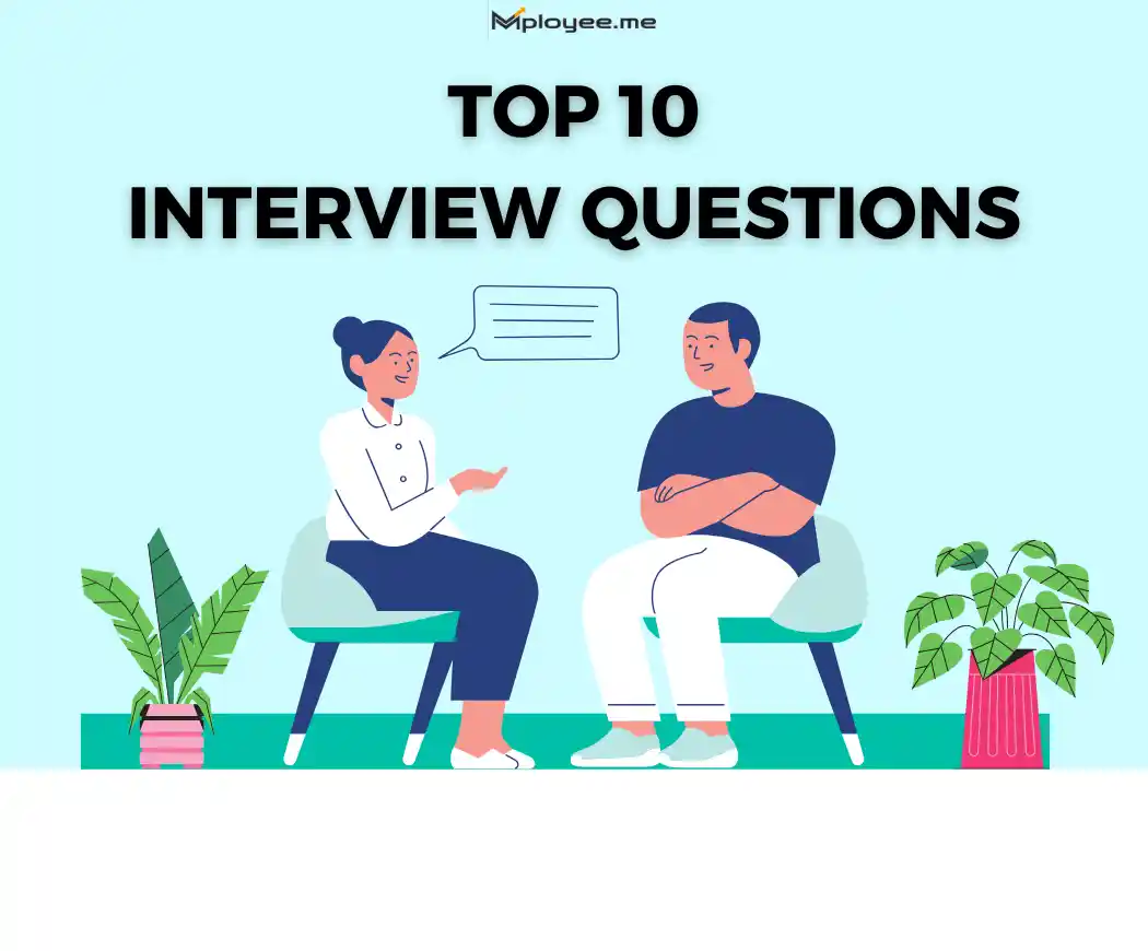 https://s3.ap-south-1.amazonaws.com/mployee.me/blogs/Top+10+interview+questions.webp
