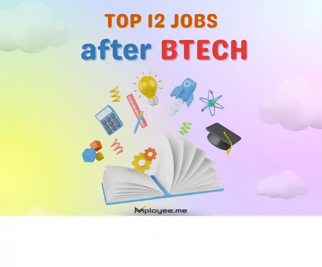 https://s3.ap-south-1.amazonaws.com/mployee.me/blogs/Top+12+jobs+after+Btech.webp
