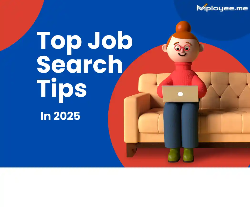 https://s3.ap-south-1.amazonaws.com/mployee.me/blogs/Top+job+search+tips.webp