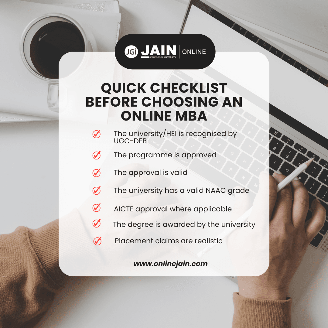 JAIN Online quick checklist before choosing an online MBA. The checklist includes verifying UGC-DEB recognition, programme approval validity, valid NAAC grade, AICTE approval, degree awarding authority, and realistic placement claims.