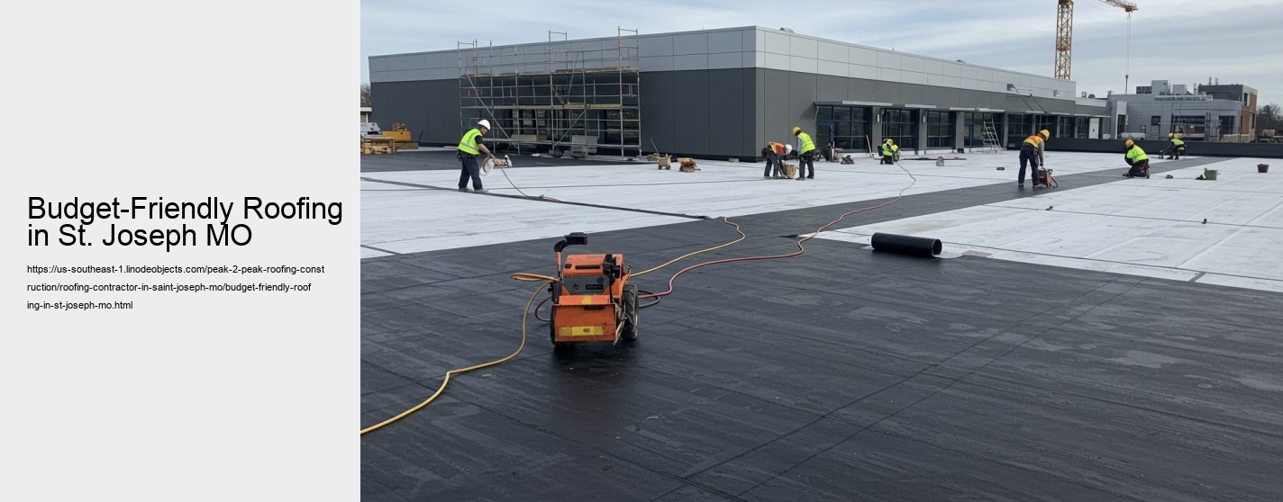 Budget-Friendly Roofing in St. Joseph MO