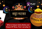 Exploring the Kalyan ka Chart: A Deep Dive into Kalyan Satta and Kalyan Matka Charts only on play bazaar