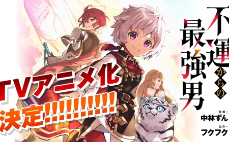 The Strongest Man, Born From Misfortune TV Anime Announced – Light Novel Series Hits 1.5 Million Copies