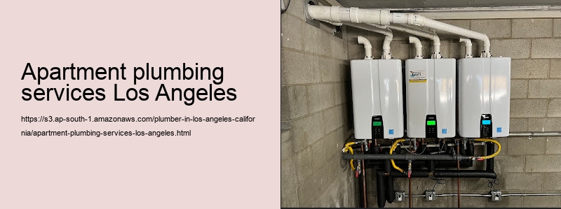 apartment plumbing services Los Angeles