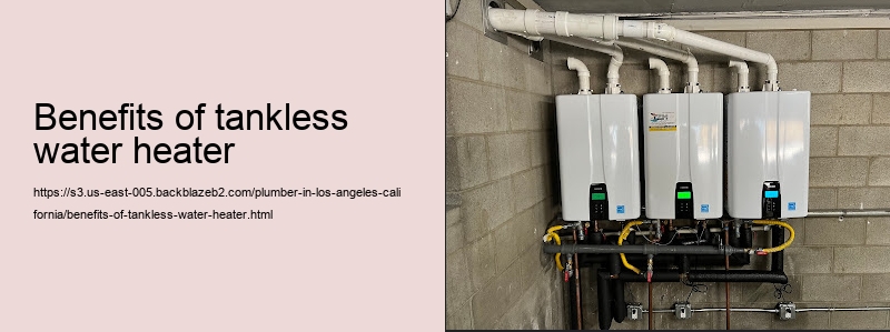 benefits of tankless water heater