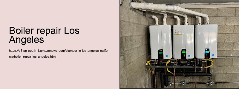 boiler repair Los Angeles