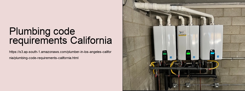 plumbing code requirements California