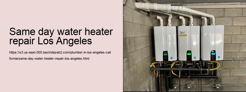 same day water heater repair Los Angeles