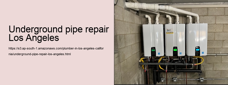 underground pipe repair Los Angeles