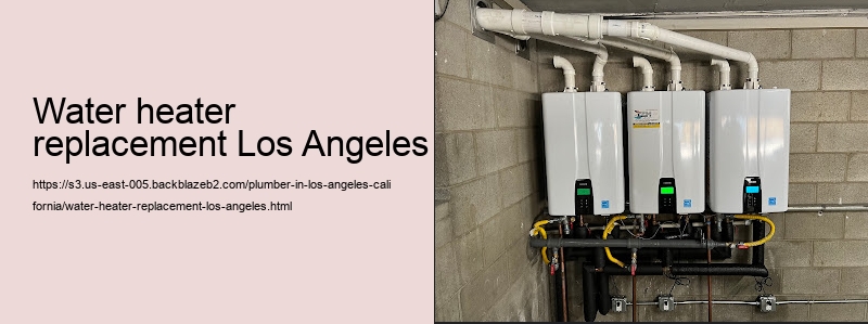 water heater replacement Los Angeles