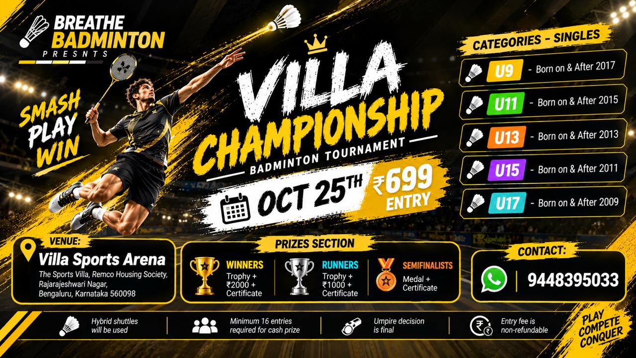 Breathe Badminton presents "VILLA CHAMPIONSHIP"- ROUNDROBIN