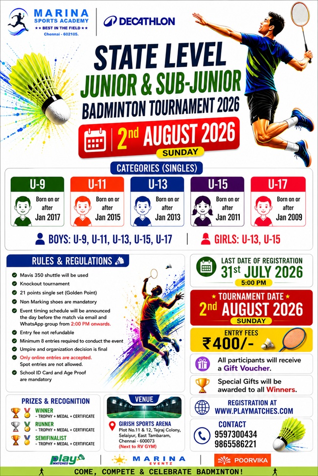 STATE LEVEL JUNIOR & SUB JUNIOR BADMINTON TOURNAMENT 2ND AUGUST 2026 GIRISH SPORTS ARENA SELAIYUR EAST TAMBARAM CHENNAI
