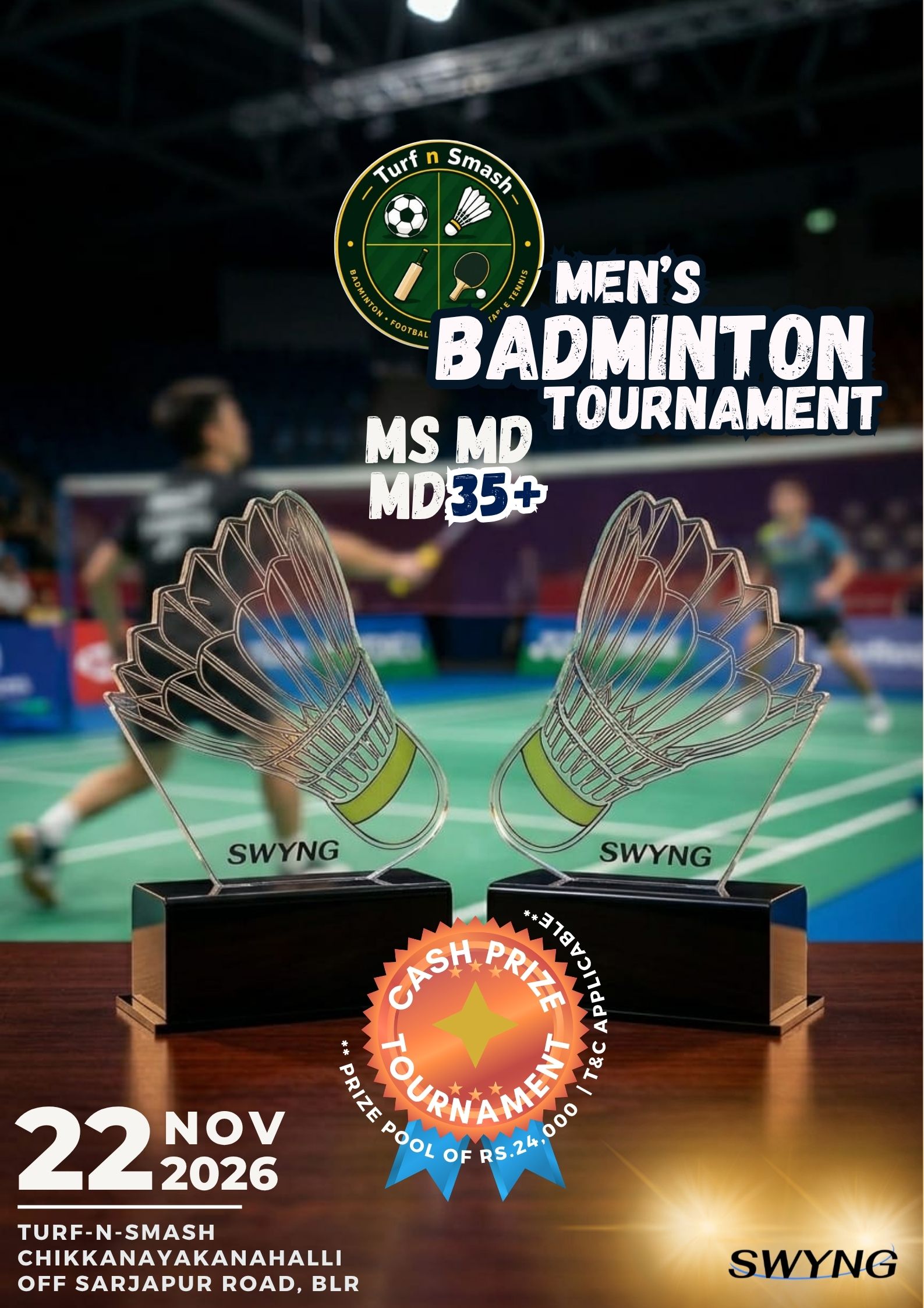 Turf N Smash - SWYNG Men's Badminton Tournament