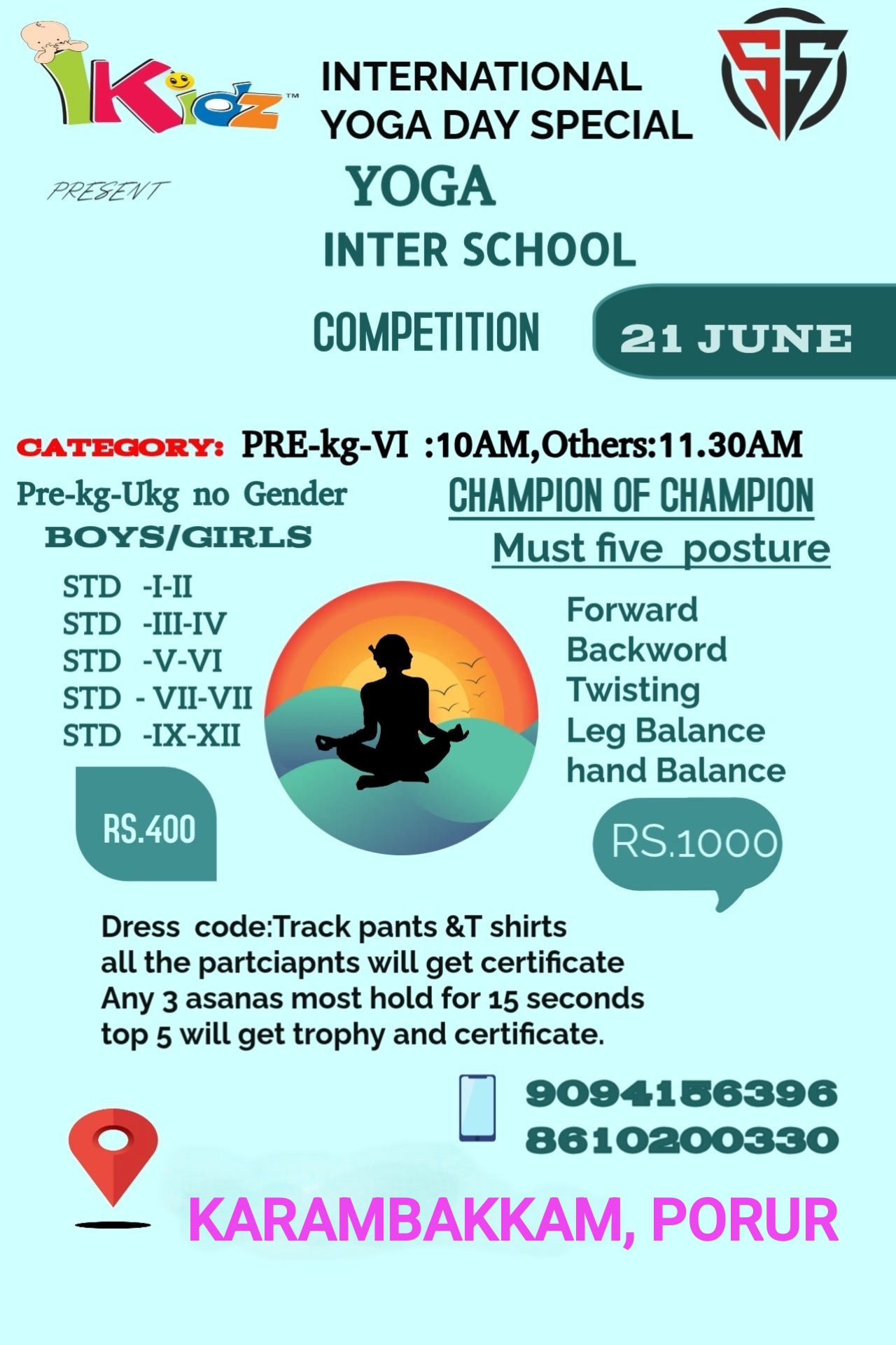 I KIDZ PRE SCHOOL PRESENT INTERNATIONAL YOGA DAY SPECIAL INTER SCHOOL YOGA COMPATITION