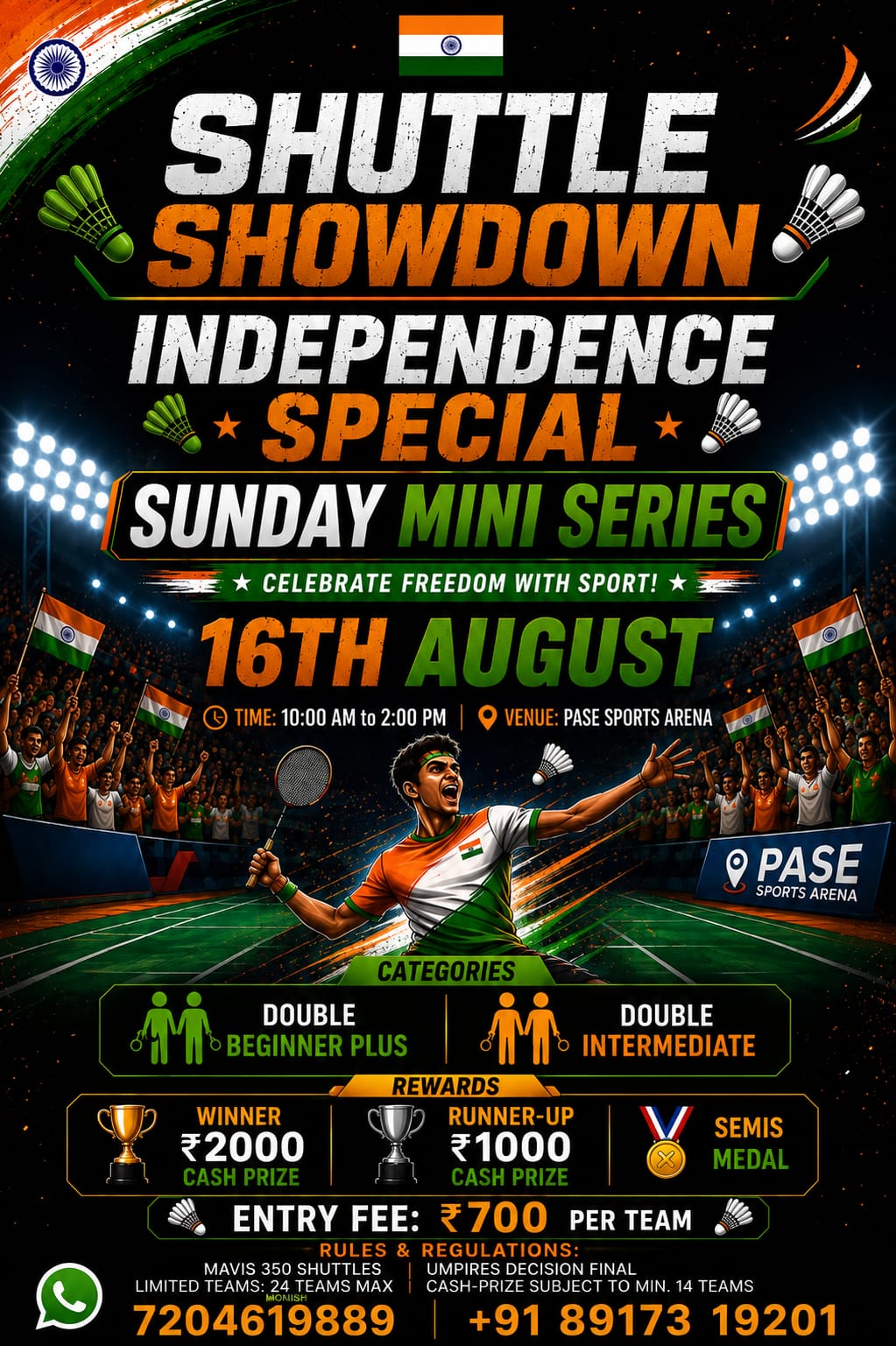 SHUTTLE SHOWDOWN – INDEPENDENCE SPECIAL 🇮🇳