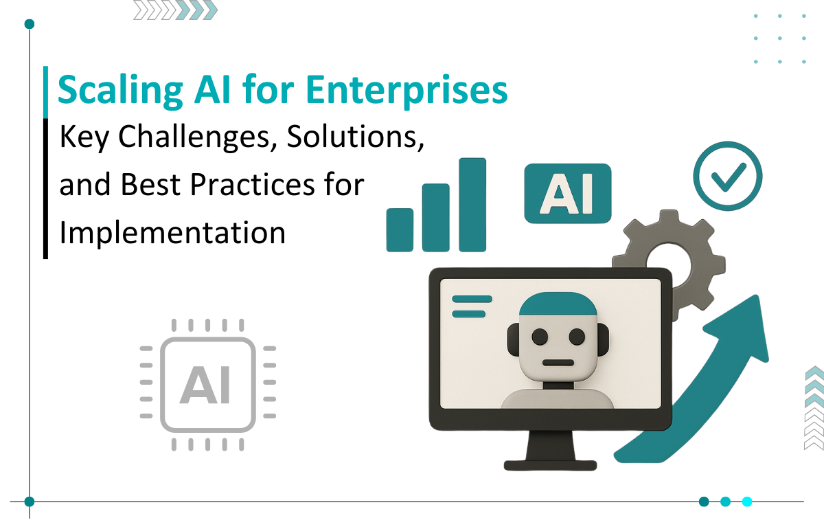 Top 5 AI Challenges and Solutions for Scaling Enterprise AI