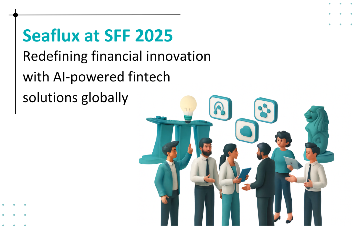 Seaflux at Singapore FinTech Festival 2025 | AI and Fintech Solutions