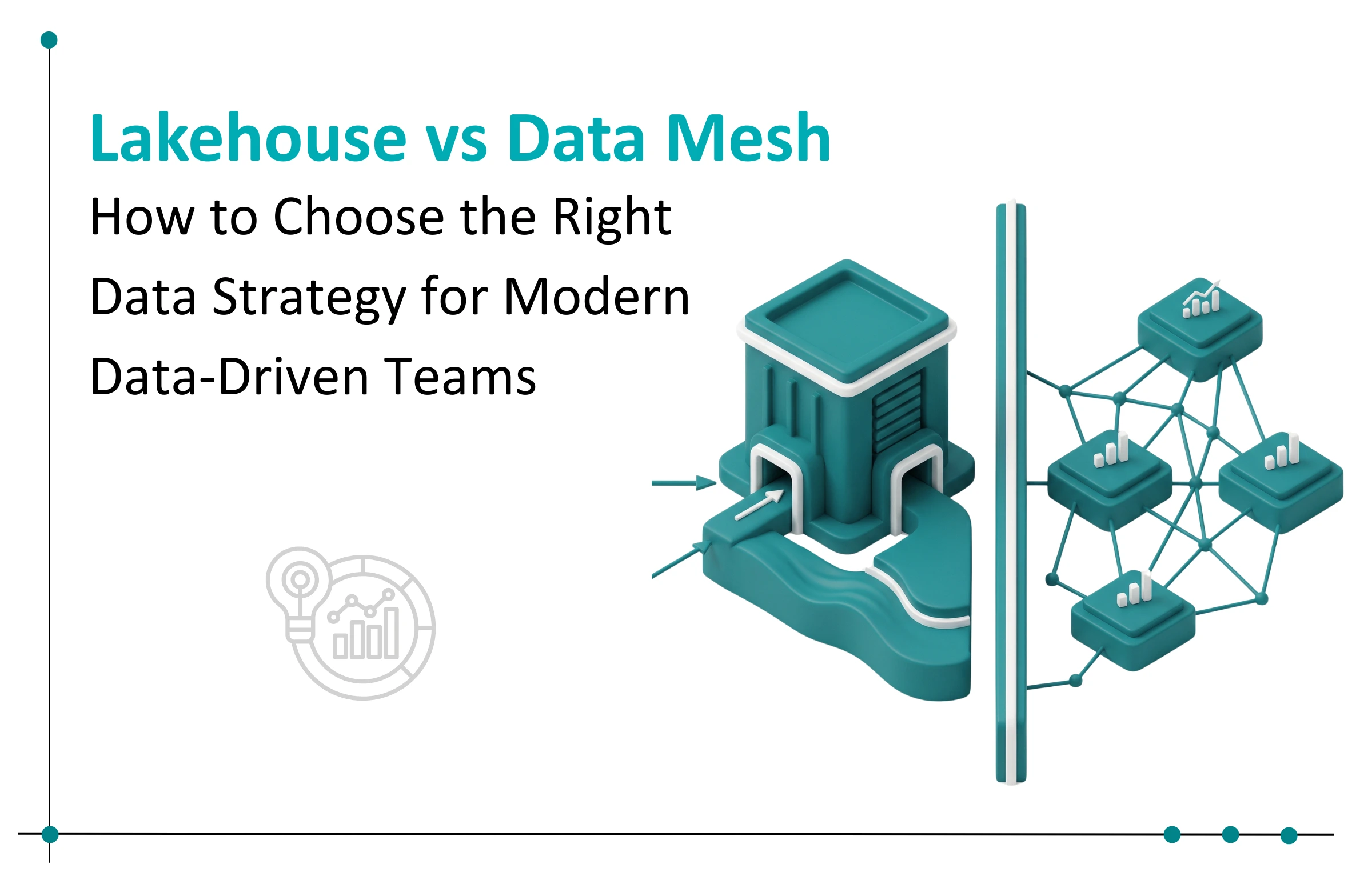 Data Mesh vs Data Lakehouse: Best Architecture for Enterprises