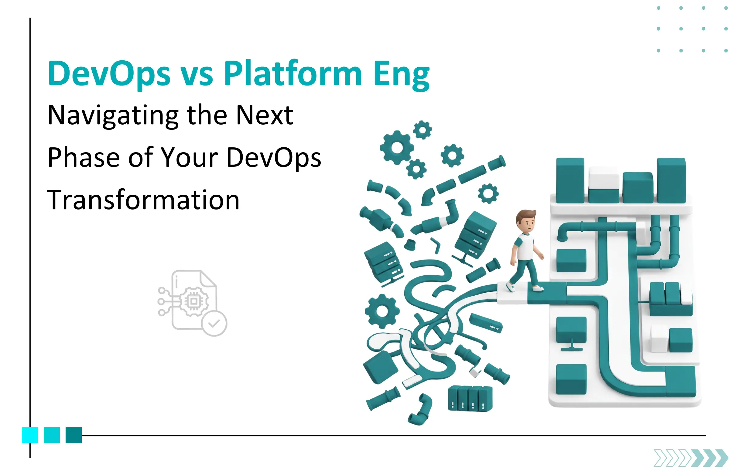 DevOps vs Platform Engineering: Navigating Your Next DevOps Transformation