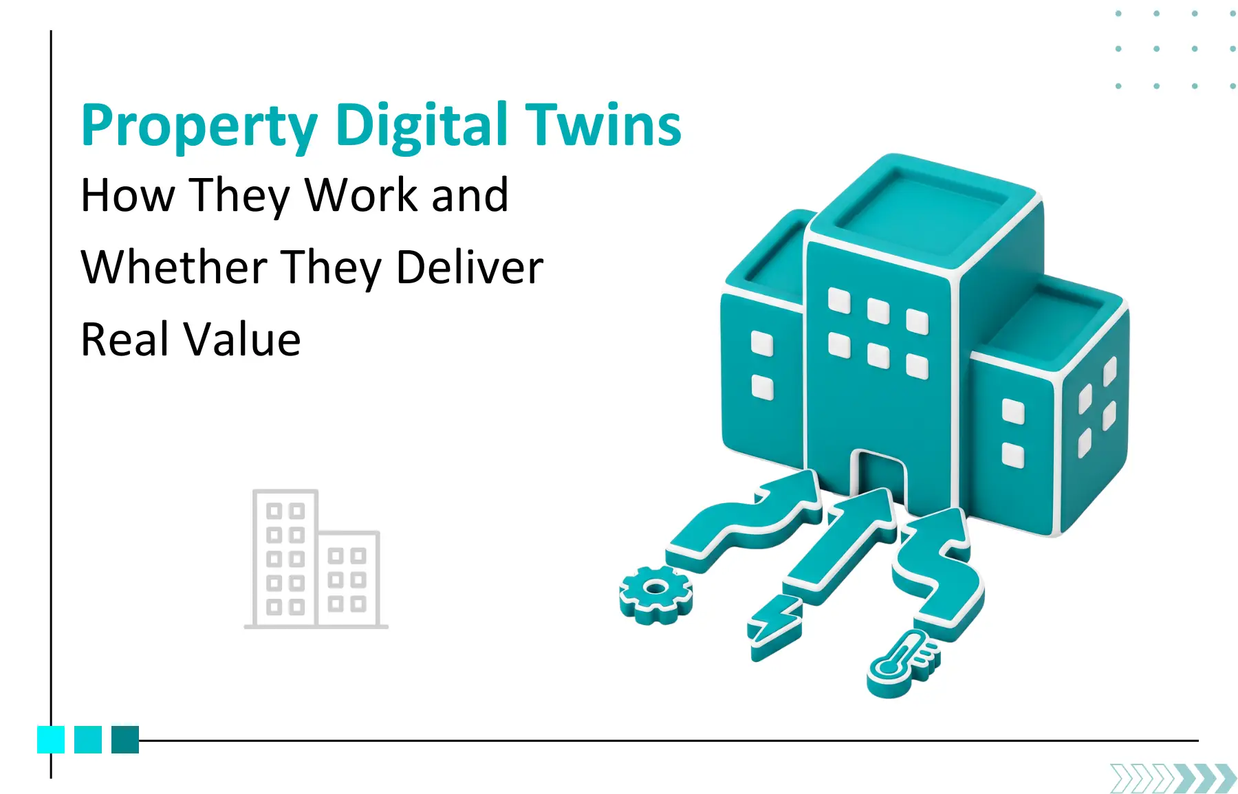 Digital Twin in Property Management: How It Works and Whether It Is Worth It