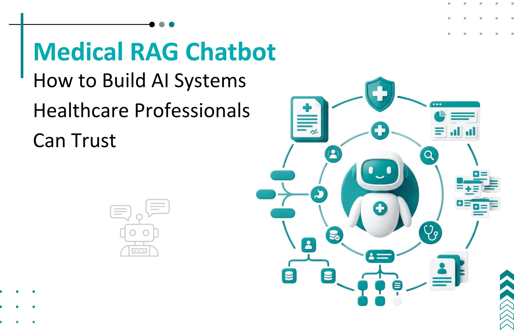 Building a RAG Medical Chatbot That Healthcare Professionals Actually Trust