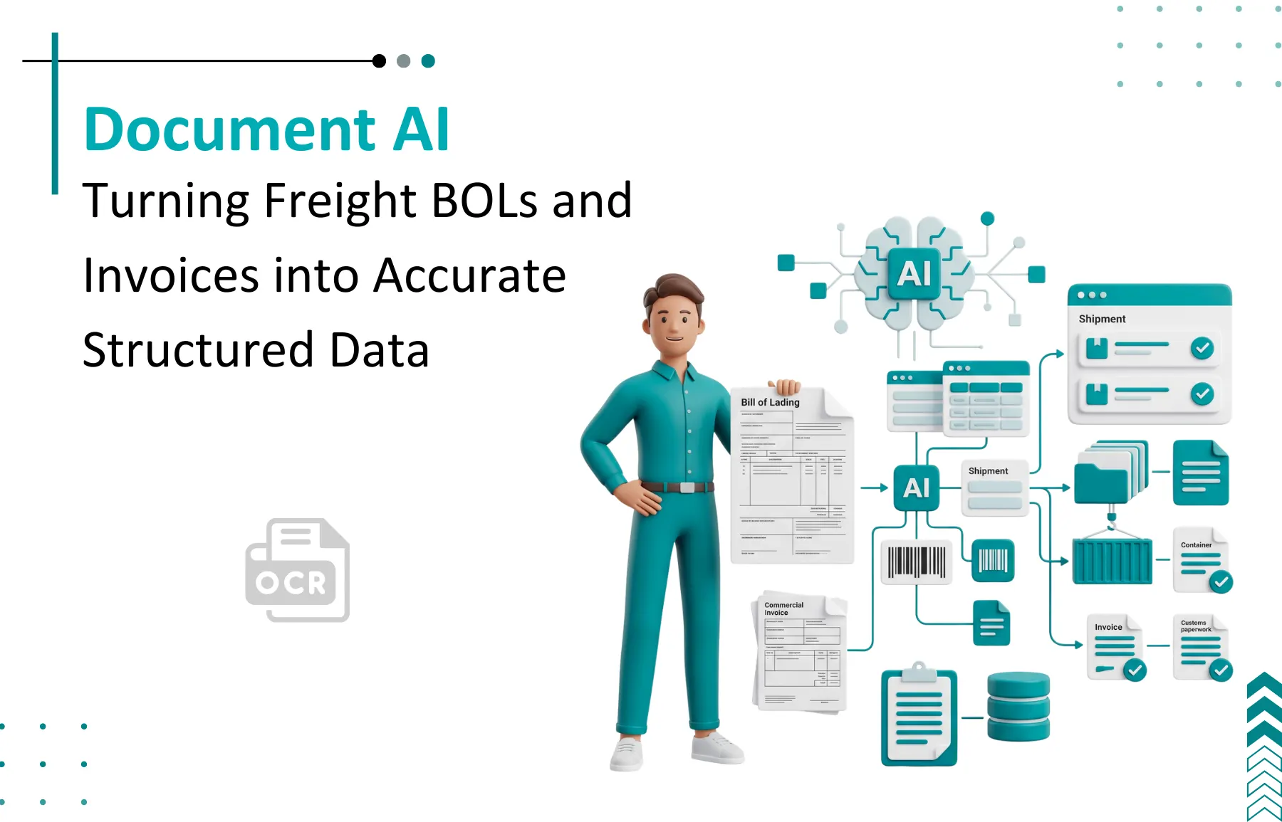 Document AI for Freight: Turning BOLs and Invoices into Structured Data