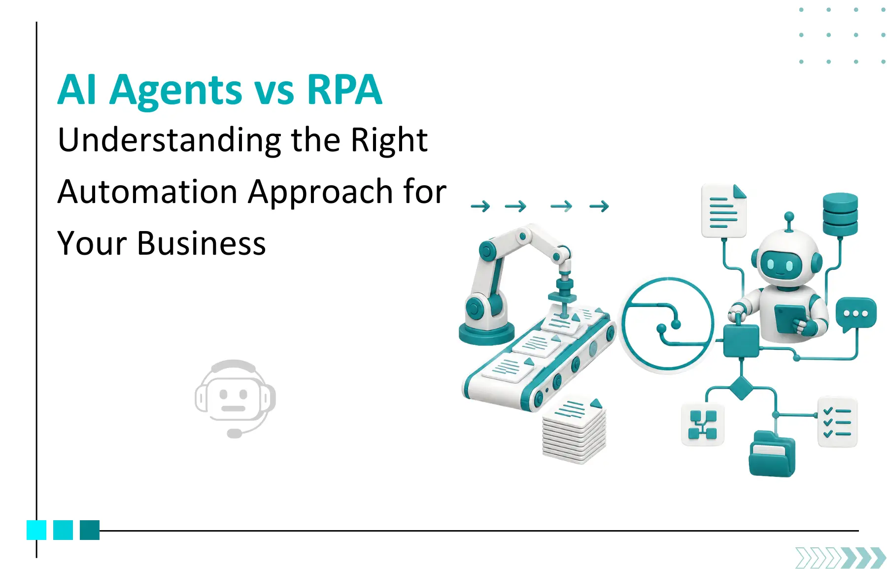AI Agents vs RPA: What's the Real Difference for Your Business?