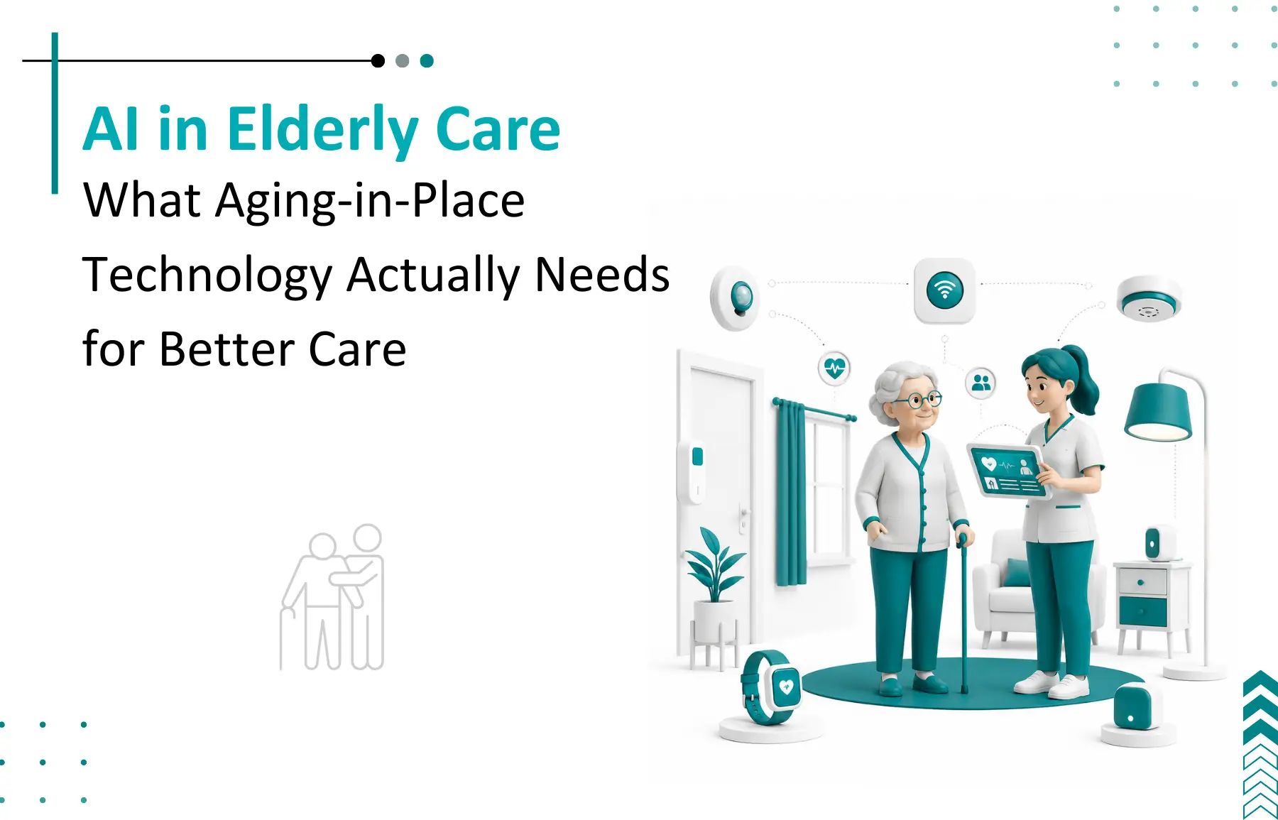 AI in Elderly Care: What Aging-in-Place Technology Actually Needs