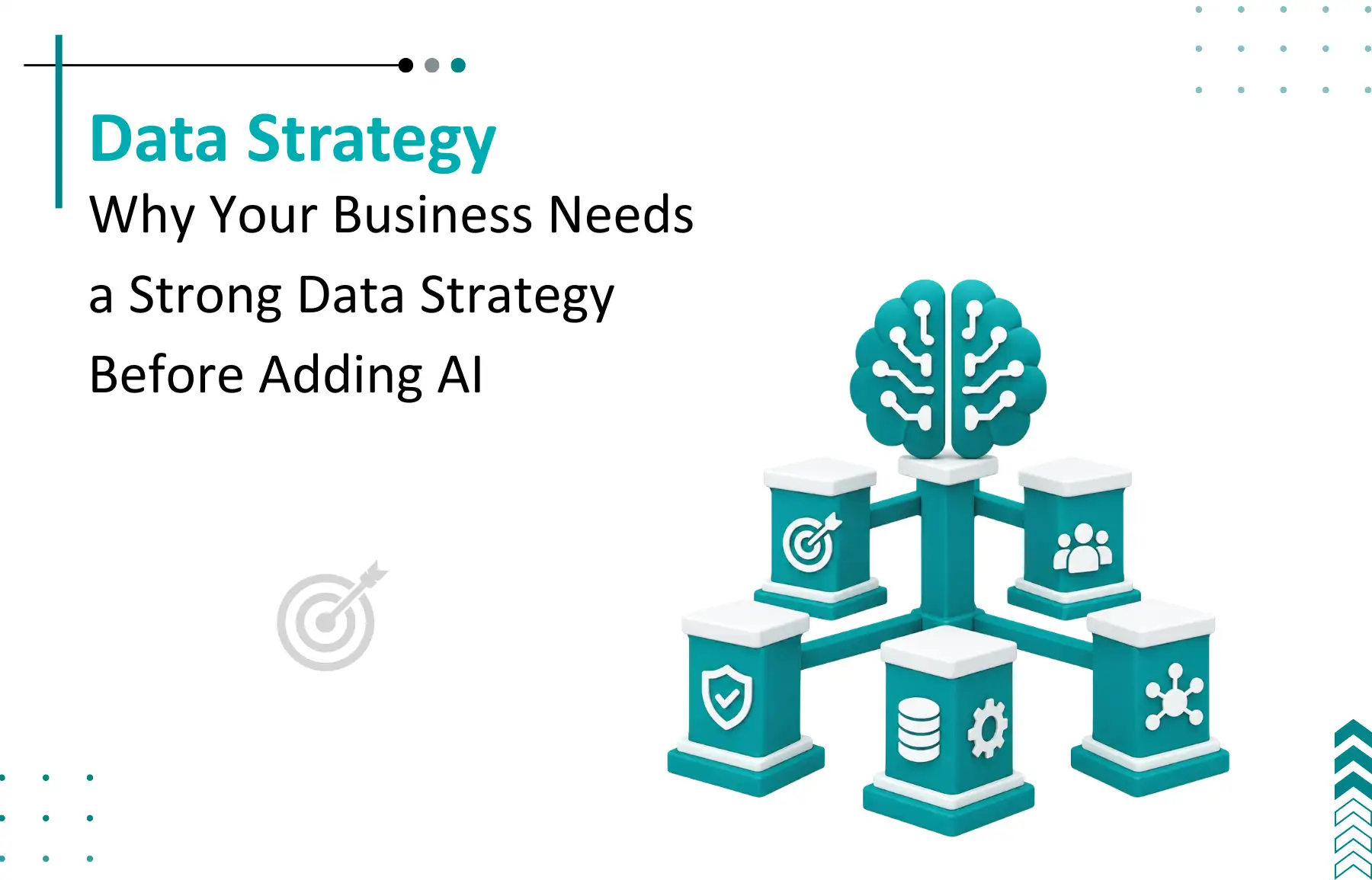 What Is a Data Strategy and Why Your Business Needs One Before Adding AI