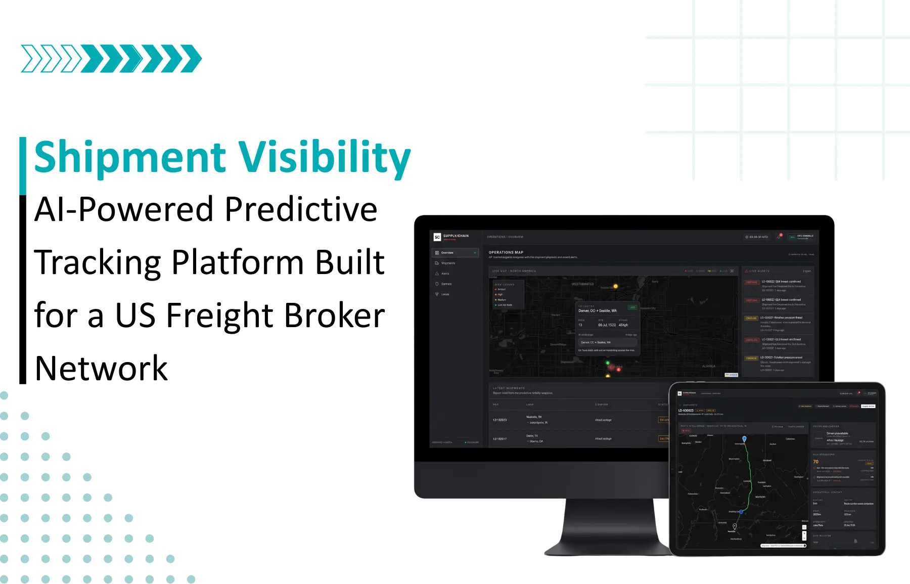 Predictive Shipment Visibility Platform Built for a US Freight Broker