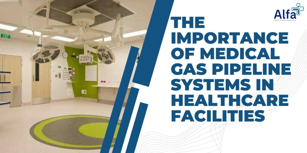 Alfa Medicoc – Trusted Leader in Hospital Gas Pipeline Systems