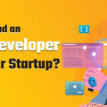 How to Find an App Developer for your Startup?