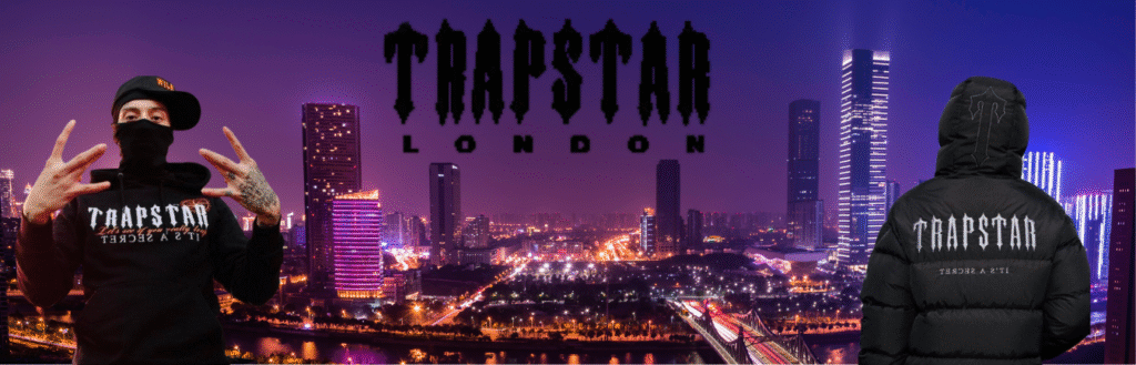 Trapstar London: The Rise of Rebellious Streetwear Culture