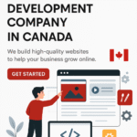 Top-Rated Website Development Company in Canada for Custom Solutions