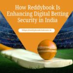 How Reddybook Is Enhancing Digital Betting Security in India