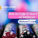 How to Login & Start Playing on Kheloyaar in 2025 online