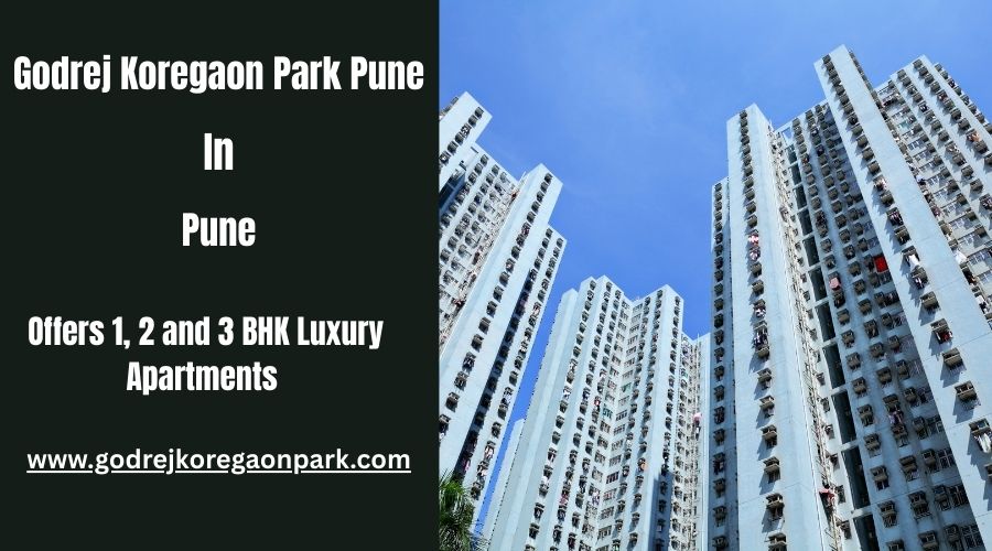 Godrej Koregaon Park Pune: Redefining Luxury Living with Apartments