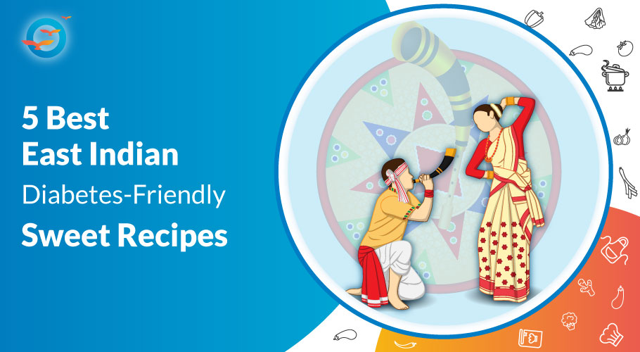 What are the 5 Best East Indian Diabetes-Friendly Sweets Recipes