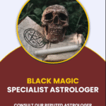 Benefits of Consulting a Black Magic Specialist Astrologer