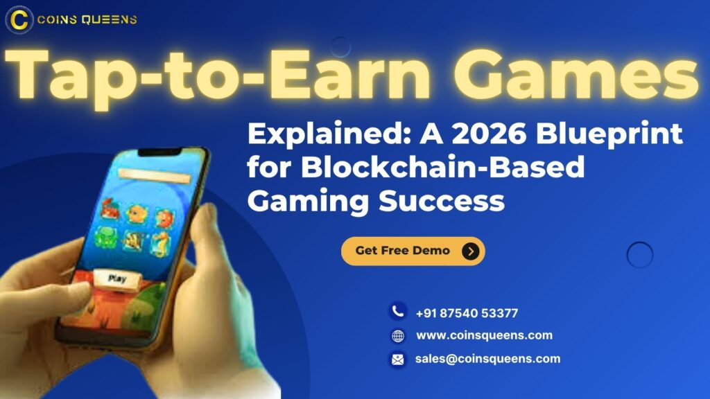 Tap-to-Earn Games Explained: A 2026 Blueprint for Blockchain-Based Gaming Success