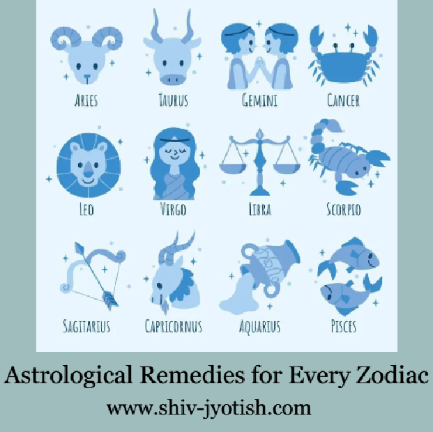 Astrological Remedies for Every Zodiac